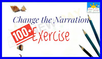 Change the narration exercises An image on which written 100+ Change the Narration Exercises